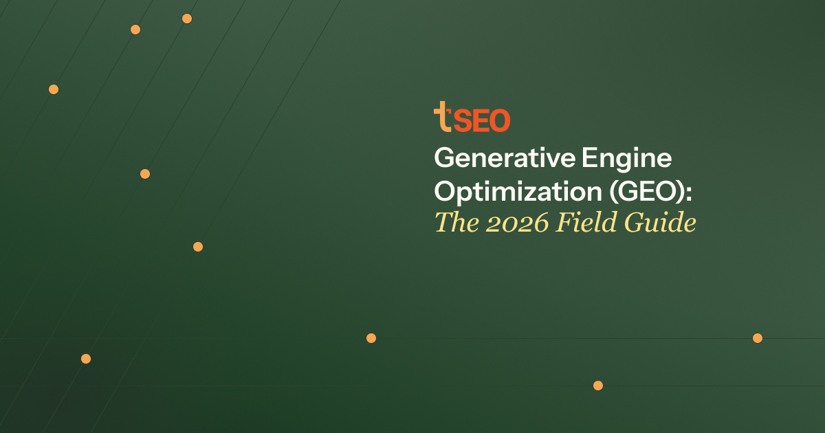 Generative Engine Optimization (GEO): The 2026 Field Guide